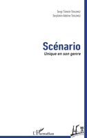 Scénario: Unique en son genre (Regards Turcs) (French Edition) 2343186111 Book Cover