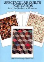Spectacular Quilts Postcards From The Shelburne 0486256340 Book Cover