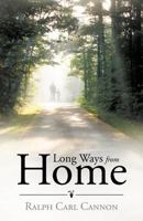 Long Ways from Home 1449756220 Book Cover