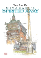 The Art of Spirited Away 1569317771 Book Cover