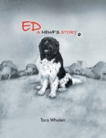 Ed... A Newf's Story 1645444384 Book Cover