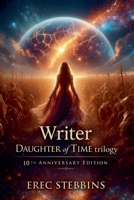 Writer : Daughter of Time, Book 2 1942360649 Book Cover