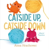 Catside Up, Catside Down 1250841267 Book Cover