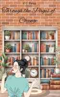 Through the Pages of Change B0F2HLH943 Book Cover