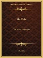 The Veda: The Aryan Languages 1419105175 Book Cover