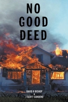 No Good Deed B0CVR3WKH3 Book Cover