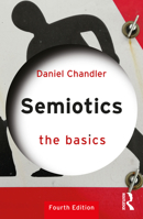 Semiotics: The Basics 0415363756 Book Cover