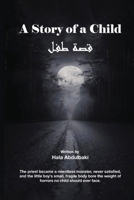 The Story of a Child: A Child Named Pain 1917846290 Book Cover