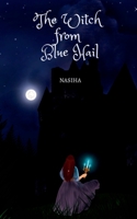 The Witch from Blue Hail 1636063608 Book Cover
