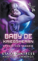Baby de Kriegsherrn (Krieger Von Sangrin) B0C4BHV1QD Book Cover