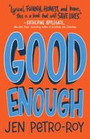 Good Enough: A Novel 125023350X Book Cover