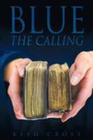 Blue The Calling 1635753066 Book Cover