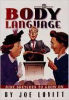 Body Language: Nine Sketches to Grow On 083419435X Book Cover