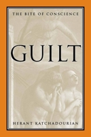 Guilt: The Bite of Conscience 080477871X Book Cover