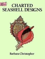 Charted Seashell Designs (Dover Needlework Series) 0486262863 Book Cover