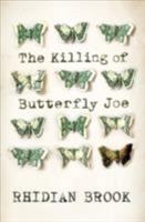 The Killing of Butterfly Joe 150981616X Book Cover