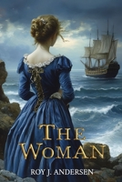 The Woman (The Books of Roy Andersen) 1068529601 Book Cover