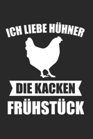 Ich Liebe H�hner Die Kacken Fr�hst�ck: H�hnerfl�sterer & H�hner Fl�sterer Notizbuch 6'x9' Punktiert Geschenk f�r Landwirtschaft & Bauer 1654468576 Book Cover