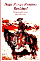 High Range Rustlers Revisited B08FP9XLNZ Book Cover