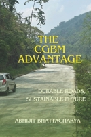 The CGBM Advantage: Durable Roads Sustainable Future 9334193565 Book Cover