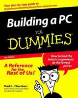Building a PC For Dummies 0764542478 Book Cover