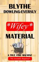 Wifey Material 1955476349 Book Cover