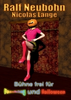 Bühne frei für Fasching und Halloween 3752683406 Book Cover