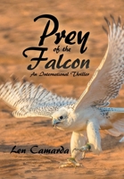 Prey of the Falcon: An International Thriller 1728361494 Book Cover