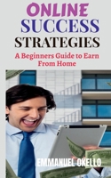 Online Success Strategies B09QMFC2LX Book Cover