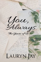You, Always: The Years of Us 1685136427 Book Cover