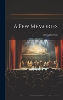 A Few Memories 1022152599 Book Cover