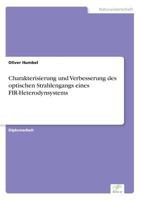 Charakterisierung Und Verbesserung Des Optischen Strahlengangs Eines Fir-Heterodynsystems 383860041X Book Cover