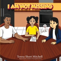 I Am Not Missing 1957208821 Book Cover
