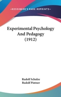 Experimental Psychology And Pedagogy 1166480097 Book Cover