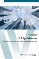 Erfolgsfaktoren: Stand der Forschung und Entwicklungsperspektiven 3639444833 Book Cover