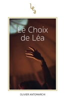 Le Choix de Léa (French Edition) B081KQ2NZZ Book Cover