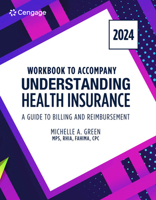 Student Workbook for Green's Understanding Health Insurance: A Guide to Billing and Reimbursement - 2024 0357932072 Book Cover