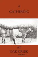 A Gathering at Oak Creek 1475196180 Book Cover