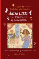 Entre Lunas: Diario de Autodescubrimiento (Spanish Edition) B0FDT4RW64 Book Cover