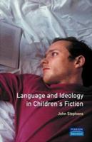 Language and Ideology in Children's Fiction 0582070627 Book Cover