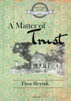 A Matter of Trust 1365277151 Book Cover