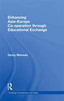 Enhancing Asia-Europe Co-operation through Educational Exchange 1138376817 Book Cover