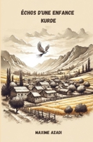 Échos d'une Enfance Kurde (French Edition) 2960355407 Book Cover