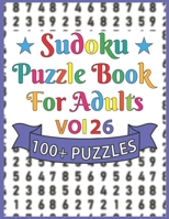 Sudoku Puzzle Book For Adults: Perfect Exciting & Challenging Sudoku Puzzle Book for Adults and More B08QWDGGCY Book Cover