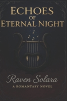 Echoes of Eternal Night B0G7S5HSPF Book Cover