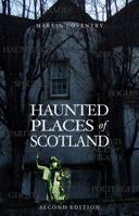 Haunted Places of Scotland 1899874429 Book Cover