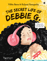 The Secret Life of Debbie G. 935357465X Book Cover