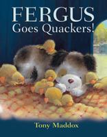 Fergus Goes Quackers 1853405663 Book Cover