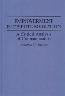 Empowerment in Dispute Mediation 0275946509 Book Cover