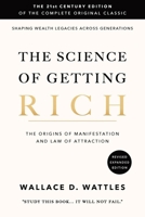 The Science of Getting Rich: The 21st Century Edition of the Complete Original Classic 3950603026 Book Cover